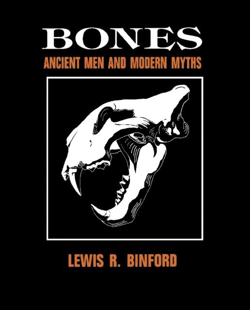 Lewis R. Binford - Bones, E-bok