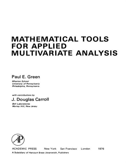 Paul E. Green - Mathematical Tools for Applied Multivariate Analysis, E-bok