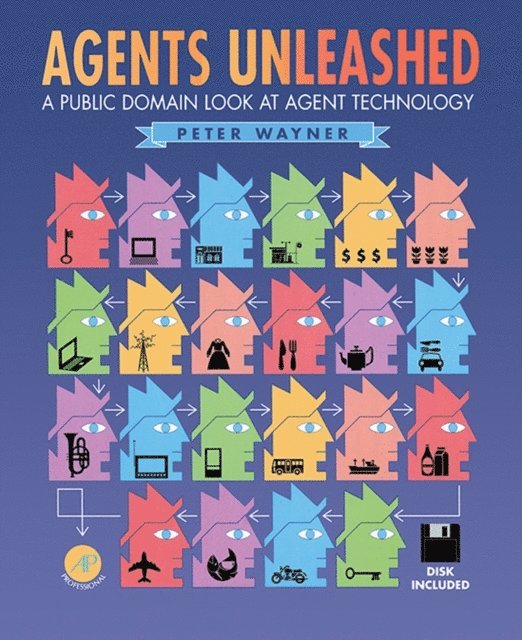 Peter Wayner - Agents Unleashed, E-bok