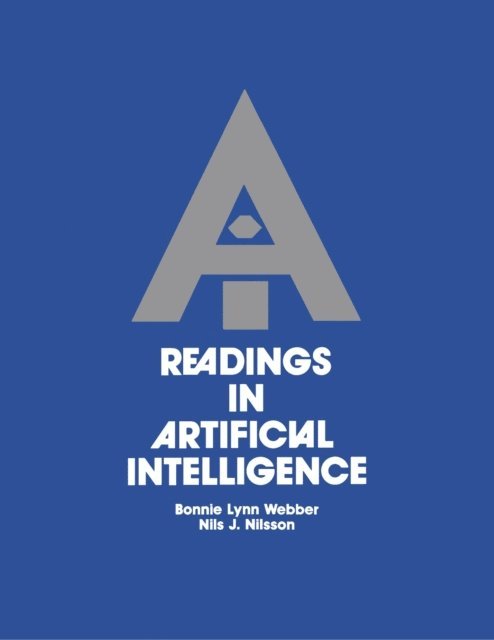 Nils J. Nilsson, Bonnie Lynn Webber - Readings in Artificial Intelligence, E-bok