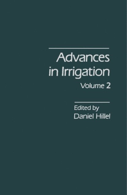 Daniel Hillel - Advances in Irrigation, E-bok