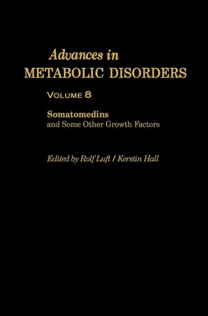 Kerstin Hall, Rolf Luft - Advances in Metabolic Disorders, E-bok