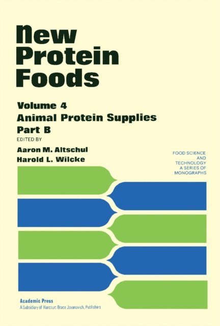 Harold L. Wilcke, Aaron M. Altschul - New Protein Foods, E-bok