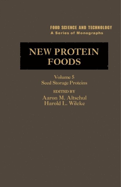 Harold L. Wilcke, Aaron M. Altschul - New Protein Foods, E-bok
