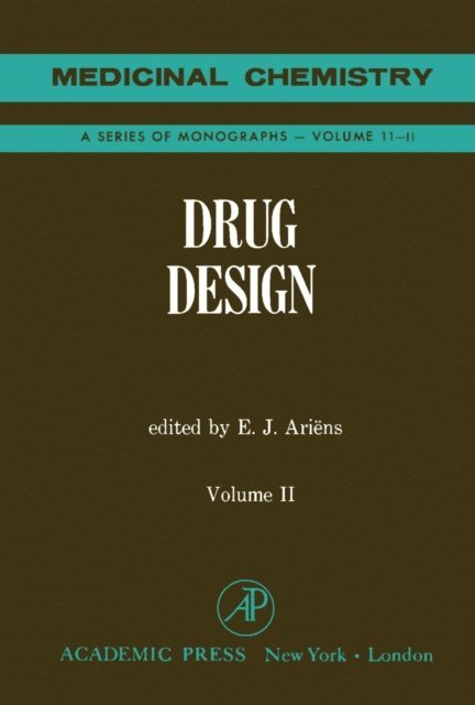 E. J. Ariens - Drug Design, E-bok