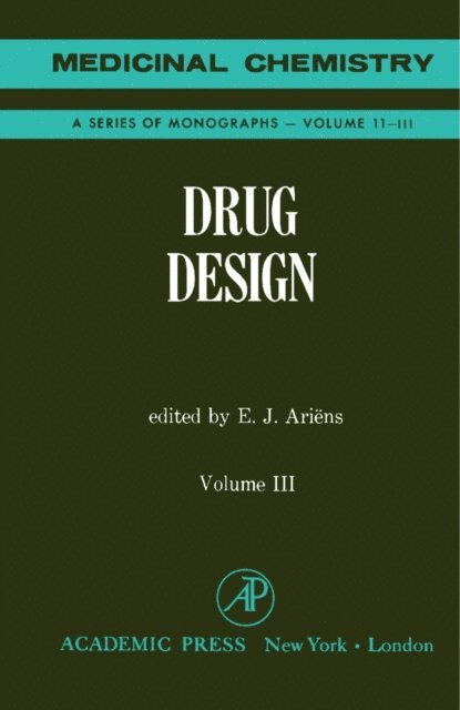E. J. Ariens - Drug Design, E-bok