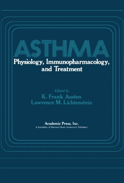Lawrence M. Lichtenstein, K. Frank Austen - Asthma, E-bok