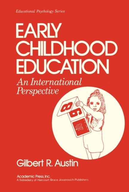 Gilbert R. Austin, Allen J. Edwards - Early Childhood Education, E-bok