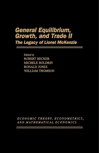 Ronald Jones, Michele Boldrin, Robert Becker - General Equilibrium, Growth, and Trade II, E-bok