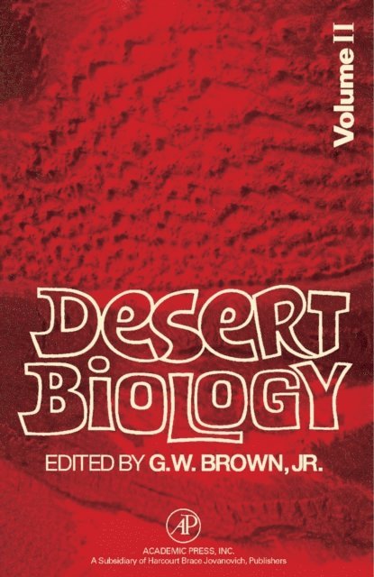 G. W. Brown - Desert Biology, E-bok