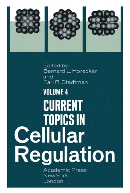 Earl R. Stadtman, Bernard L. Horecker - Current Topics in Cellular Regulation, E-bok