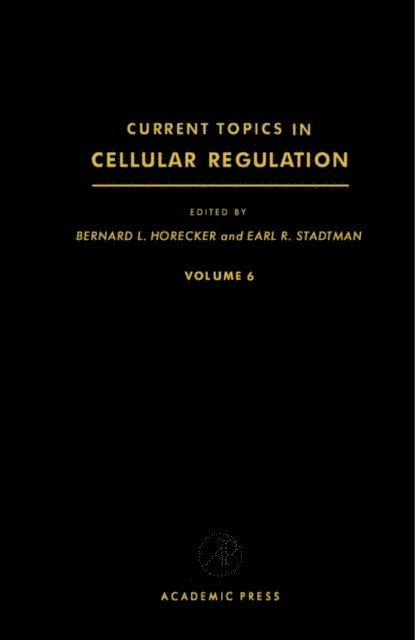 Earl R. Stadtman, Bernard L. Horecker - Current Topics in Cellular Regulation, E-bok