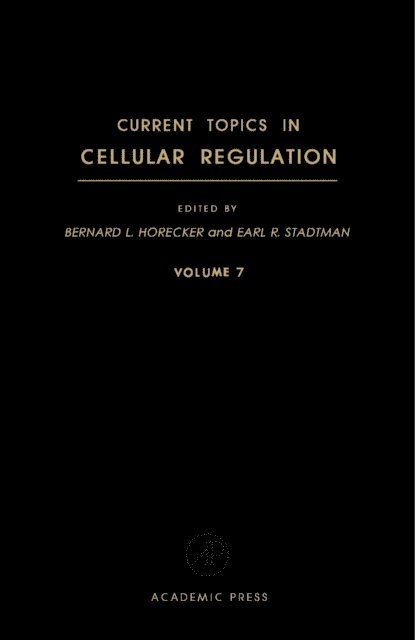 Earl R. Stadtman, Bernard L. Horecker - Current Topics in Cellular Regulation, E-bok