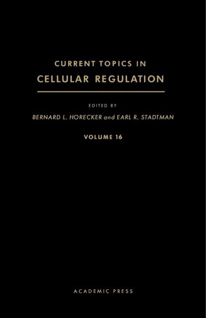 Earl R. Stadtman, Bernard L. Horecker - Current Topics in Cellular Regulation, E-bok