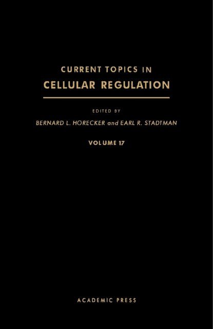 Earl R. Stadtman, Bernard L. Horecker - Current Topics in Cellular Regulation, E-bok