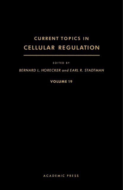 Earl R. Stadtman, Bernard L. Horecker - Current Topics in Cellular Regulation, E-bok