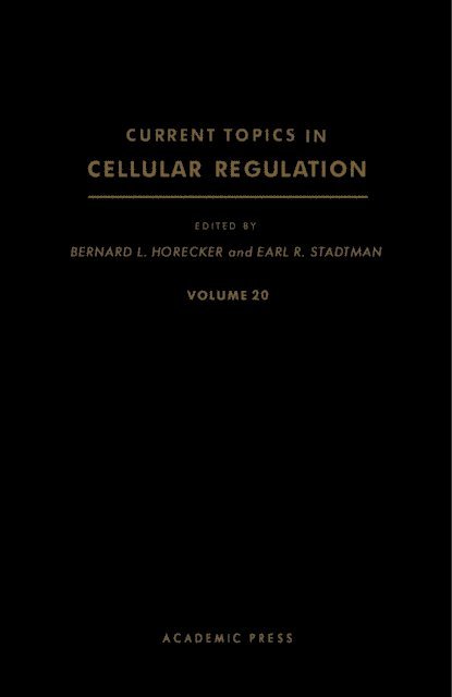 Earl R. Stadtman, Bernard L. Horecker - Current Topics in Cellular Regulation, E-bok