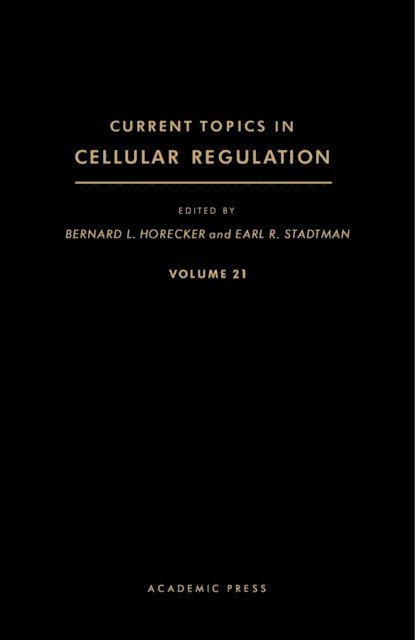 Earl R. Stadtman, Bernard L. Horecker - Current Topics in Cellular Regulation, E-bok