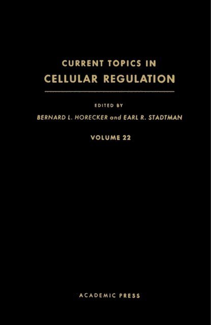Earl R. Stadtman, Bernard L. Horecker - Current Topics in Cellular Regulation, E-bok