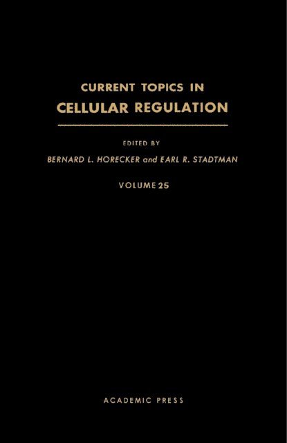 Earl R. Stadtman, Bernard L. Horecker - Current Topics in Cellular Regulation, E-bok