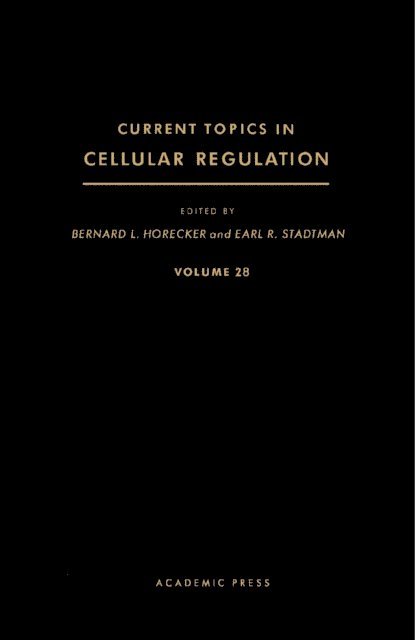 Earl R. Stadtman, Bernard L. Horecker - Current Topics in Cellular Regulation, E-bok