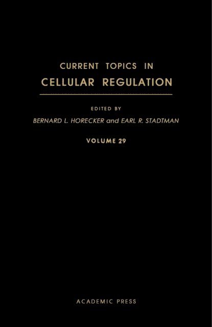 Earl R. Stadtman, Bernard L. Horecker - Current Topics in Cellular Regulation, E-bok