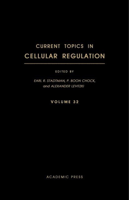 Alexander Levitzki, P. Boon Chock, Earl R. Stadtman - Current Topics in Cellular Regulation, E-bok