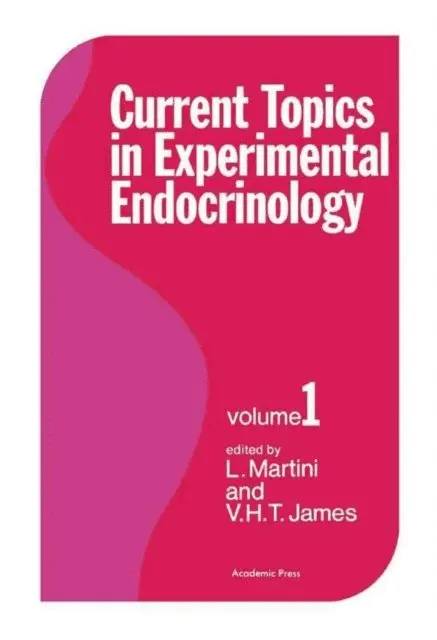 V. H. T. James, L Martini - Current Topics in Experimental Endocrinology, E-bok. Tillgänglighet: Lägg i varukorg