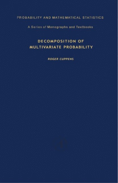 Roger Cuppens, E. Lukacs, Z. W. Birnbaum - Decomposition of Multivariate Probabilities, E-bok