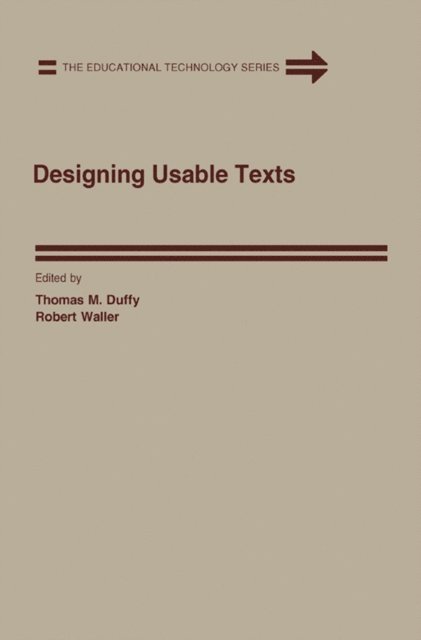 Robert Waller, Thomas M. Duffy - Designing Usable Texts, E-bok