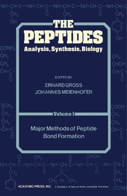 Johannes Meienhofer, Erhard Gross - Major Methods of Peptide Bond Formation, E-bok