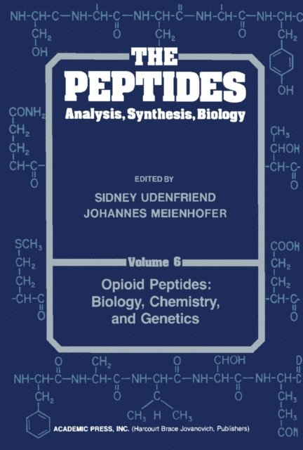 Johannes Meienhofer, Sidney Udenfriend - Opioid Peptides: Biology, Chemistry, and Genetics, E-bok