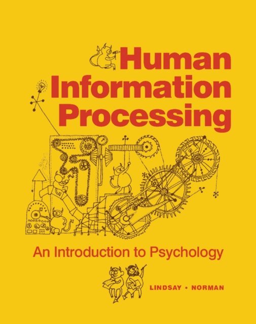 Donald A. Norman, Peter H. Lindsay - Human Information Processing, E-bok