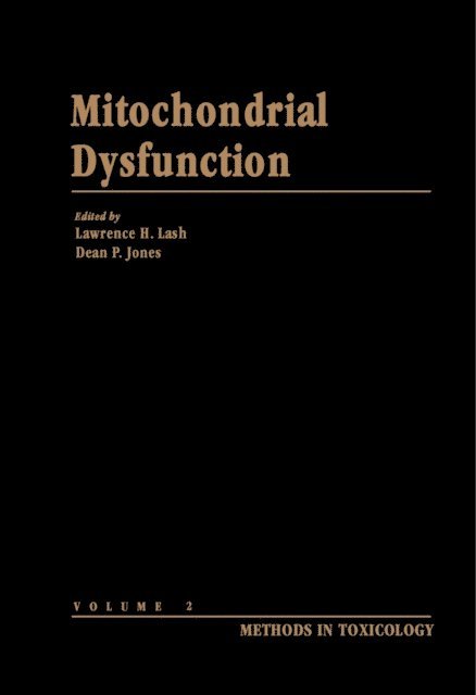 Dean P. Jones, Lawrence H. Lash - Mitochondrial Dysfunction, E-bok