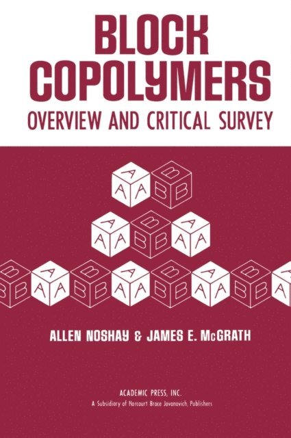 James E. McGrath, Allen Noshay - Block Copolymers, E-bok