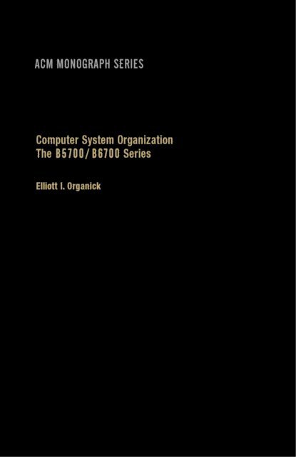 Elliott I. Organick, Robert L. Ashenhurst - Computer System Organization, E-bok