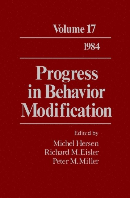 Peter M. Miller, Richard M. Eisler, Michel Hersen - Progress in Behavior Modification, E-bok
