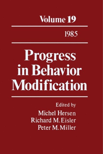 Peter M. Miller, Richard M. Eisler, Michel Hersen - Progress in Behavior Modification, E-bok