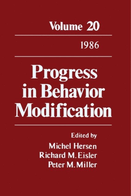 Peter M. Miller, Richard M. Eisler, Michel Hersen - Progress in Behavior Modification, E-bok