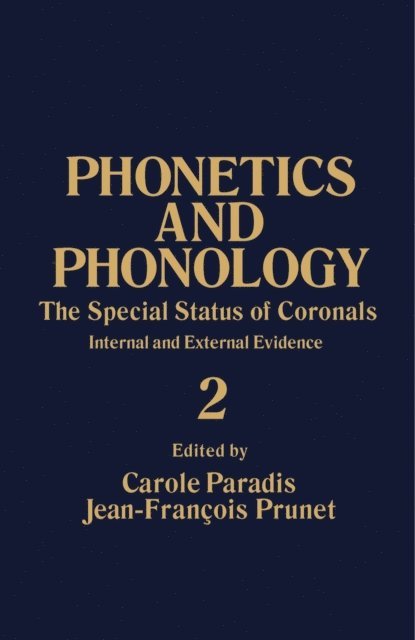 Jean-Francois Prunet, Carole Paradis - Special Status of Coronals: Internal and External Evidence, E-bok