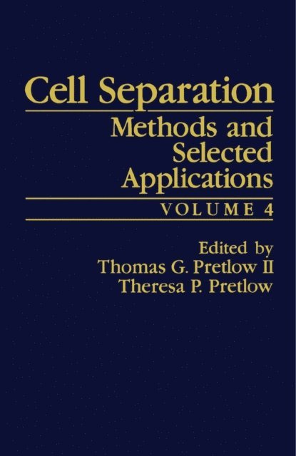 Theresa P. Pretlow, Thomas G. Pretlow - Cell Separation, E-bok