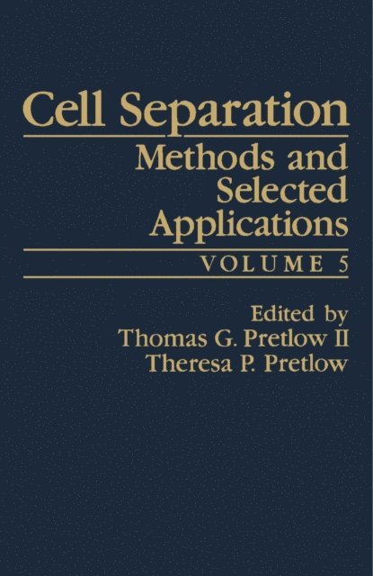 Theresa P. Pretlow, Thomas G. Pretlow - Cell Separation, E-bok