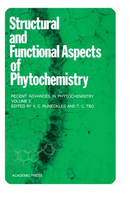 T. C. Tso, V. C. Runeckles - Structural and Functional Aspects of Phytochemistry, E-bok