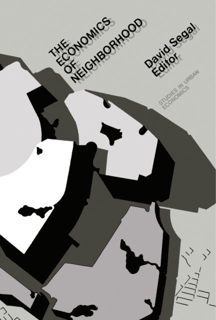 David S. Segal - Economics of Neighborhood, E-bok