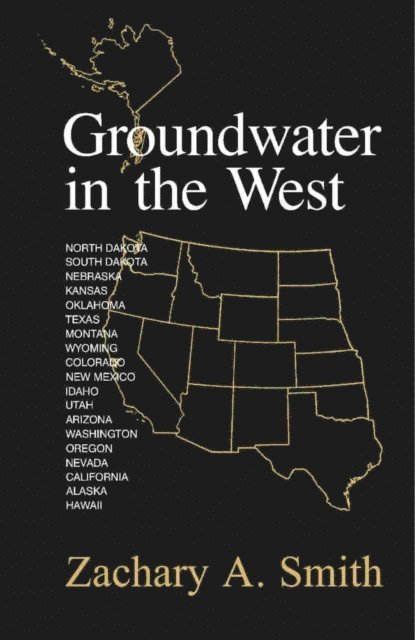Zachary A. Smith - Groundwater in the West, E-bok