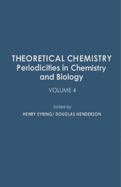 Douglas W. Henderson, Henry Eyring - Theoretical Chemistry, E-bok