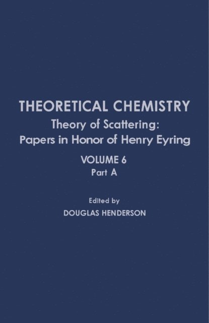 Douglas W. Henderson - Theoretical Chemistry, E-bok
