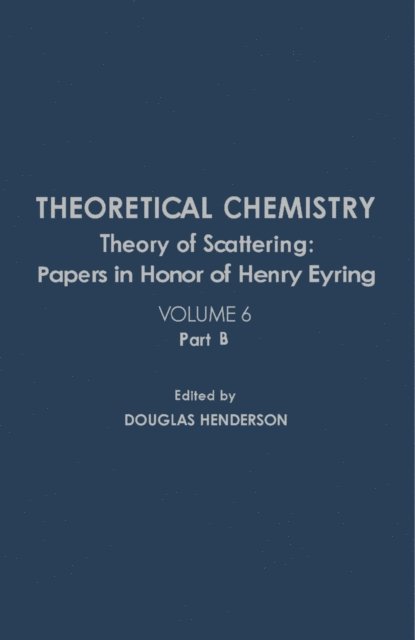 Douglas W. Henderson - Theoretical Chemistry, E-bok