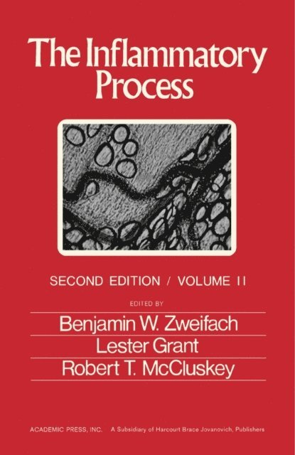 Robert T. McCluskey, Lester Grant, Benjamin W. Zweifach - Inflammatory Process, E-bok