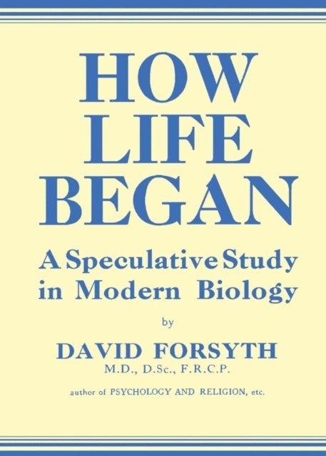 David Forsyth - How Life Began, E-bok
